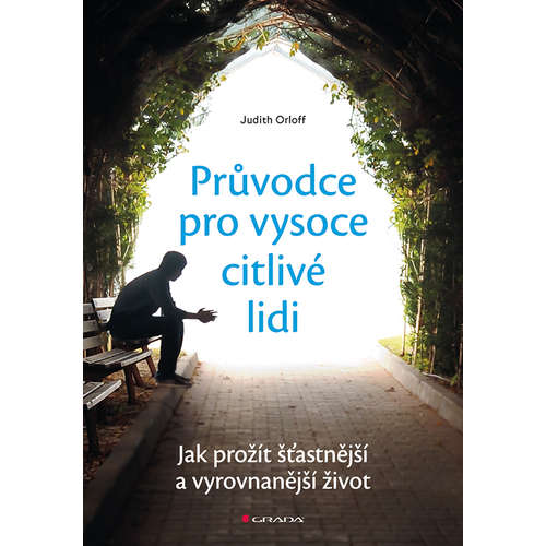 E-kniha Průvodce pro vysoce citlivé lidi - Judith Orloff - 
