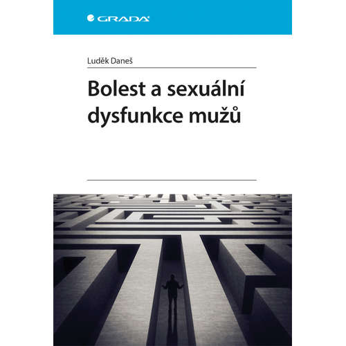 E-kniha Bolest a sexuální dysfunkce mužů - Luděk Daneš - 