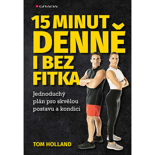 E-kniha 15 minut denně i bez fitka - Tom Holland -