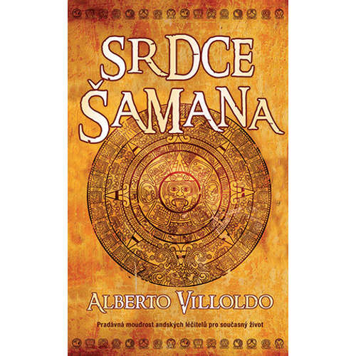 E-kniha Srdce Šamana - Alberto Villoldo - 