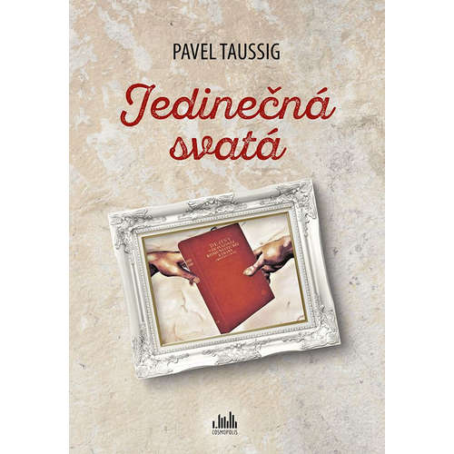 E-kniha Jedinečná svatá - Pavel Taussig - 