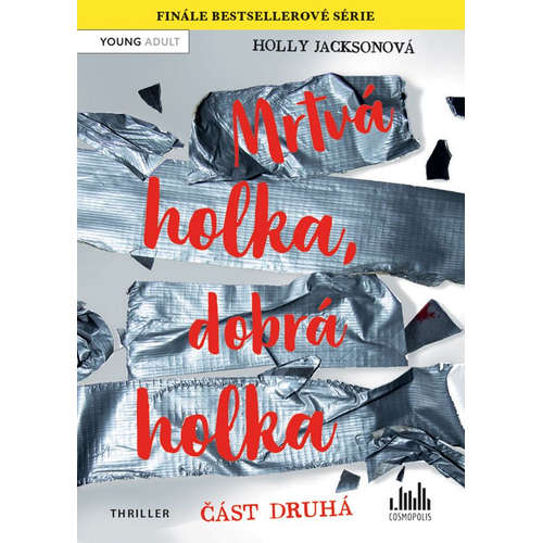 E-kniha Mrtvá holka, dobrá holka – část druhá - Holly Jacksonová - 