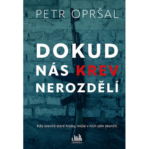 E-kniha Dokud nás krev nerozdělí - Petr Opršal - 