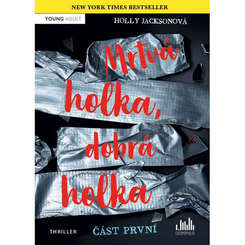 E-kniha Mrtvá holka, dobrá holka – část první - Holly Jacksonová - 