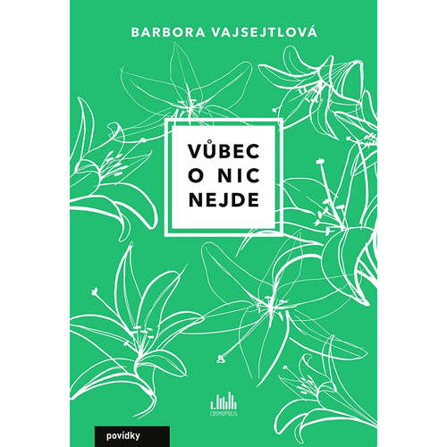 E-kniha Vůbec o nic nejde - Barbora Vajsejtlová - 