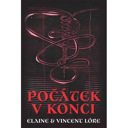 E-kniha Počátek v konci - Elaine a Vincent Lóre - 