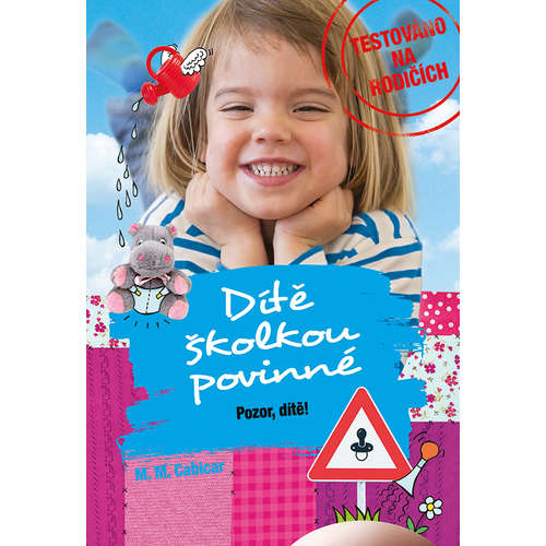 E-kniha Dítě školkou povinné - Pozor, dítě! - M. M. Cabicar - 