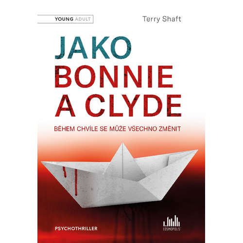E-kniha Jako Bonnie a Clyde - Terry Shaft - 