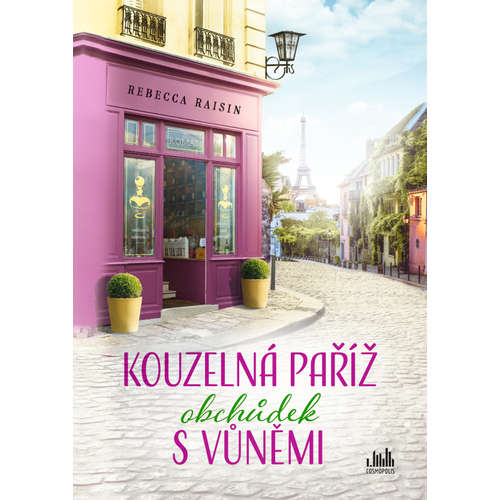 E-kniha Kouzelná Paříž - Obchůdek s vůněmi - Rebecca Raisin - 