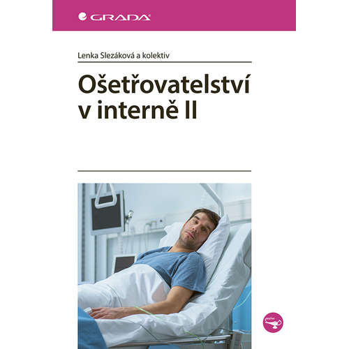E-kniha Ošetřovatelství v interně II - Lenka Slezáková -