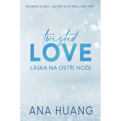 E-kniha Twisted Love: Láska na ostří nože - Ana Huang - 