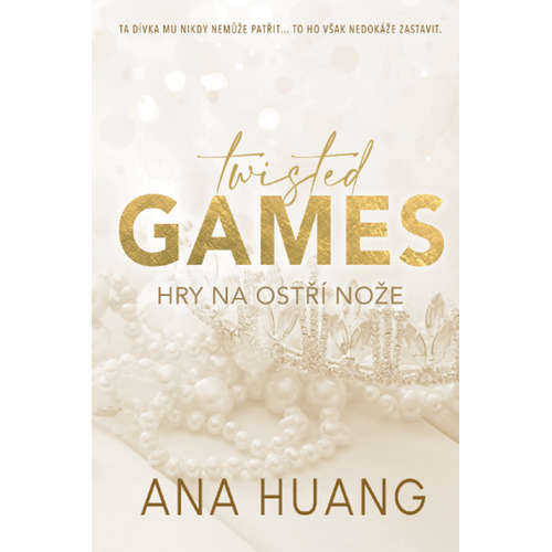 E-kniha Twisted Games: Hry na ostří nože - Ana Huang - 