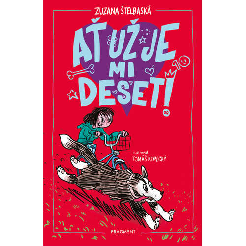E-kniha Ať už je mi deset! - Zuzana Štelbaská -
