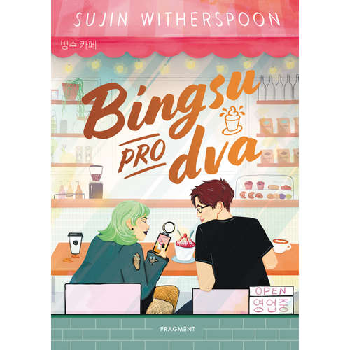 E-kniha Bingsu pro dva - Sujin Witherspoon -