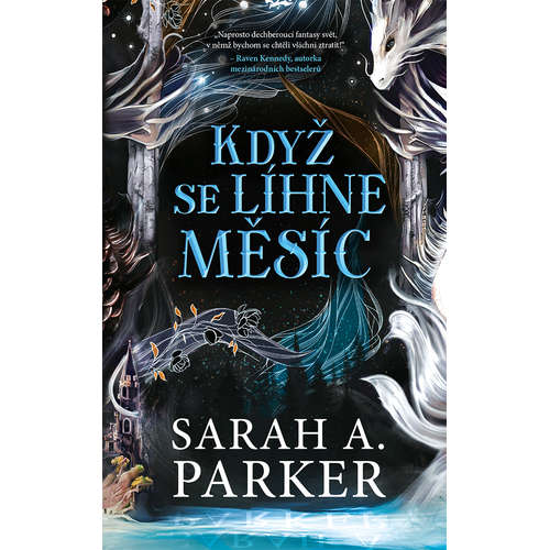 E-kniha Když se líhne měsíc - Sarah A. Parker - 