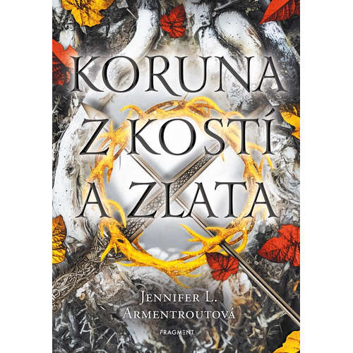 E-kniha Koruna z kostí a zlata - Jennifer L. Armentroutová - 