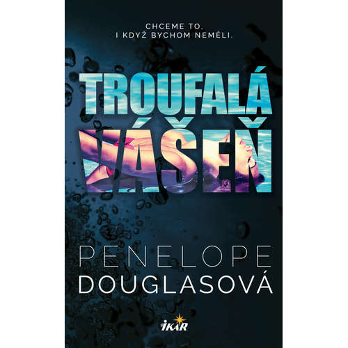E-kniha Troufalá vášeň - Penelope Douglasová - 