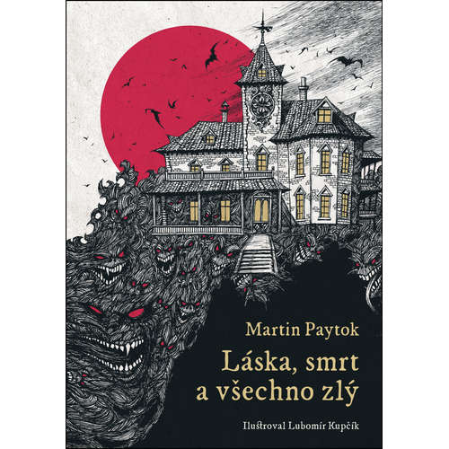 E-kniha Láska, smrt a všechno zlý - Martin Paytok - 