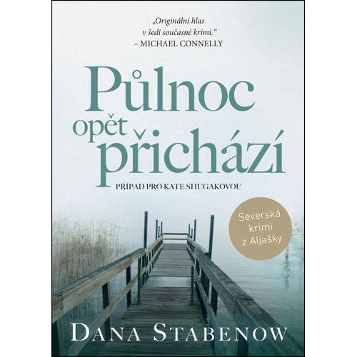 E-kniha Půlnoc opět přichází - Dana Stabenow - 