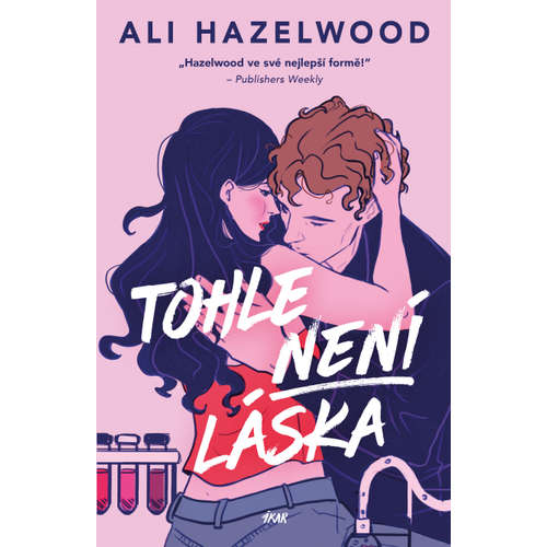 E-kniha Tohle není láska - Ali Hazelwood - 
