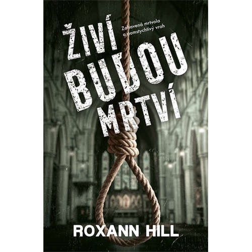 E-kniha Živí budou mrtví - Roxann Hill - 
