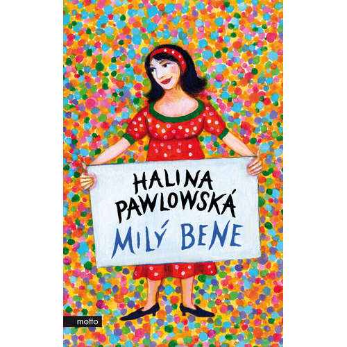 E-kniha Milý Bene - Halina Pawlowská - 
