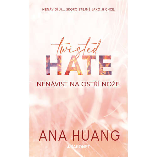 E-kniha Twisted Hate: Nenávist na ostří nože - Ana Huang -