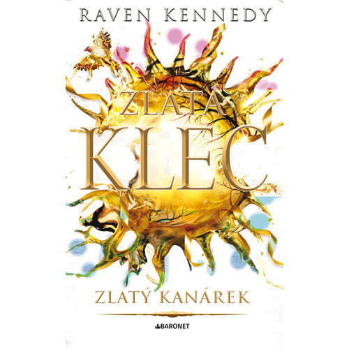 E-kniha Zlatý kanárek - Raven Kennedy - 
