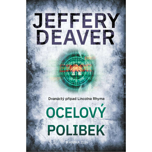 E-kniha Ocelový polibek - Jeffery Deaver - 