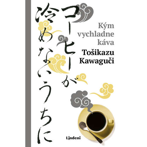 E-kniha Kým vychladne káva - Tošikazu Kawaguči - 