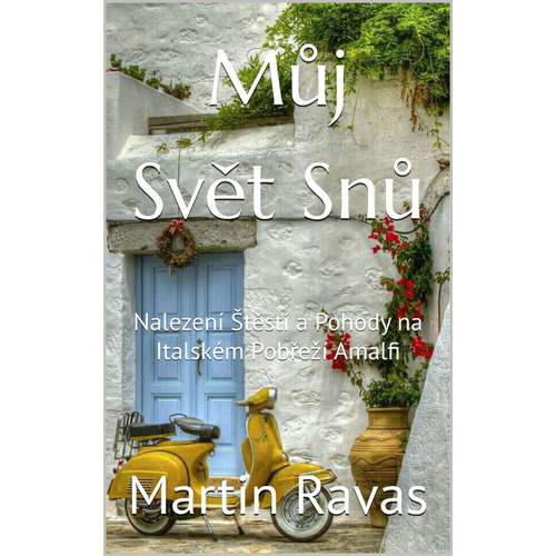 E-kniha Můj Svět Snů - Martin Ravas -