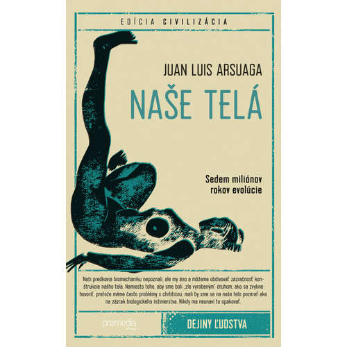 E-kniha Naše telá - Juan Luis Arsuaga - 
