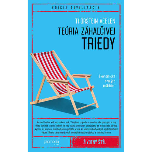 E-kniha Teória záhaľčivej triedy - Thorsten Veblen - 