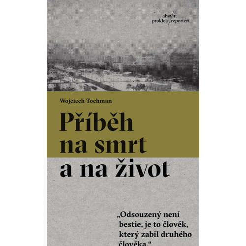 E-kniha Příběh na smrt a na život - Wojciech Tochman - 