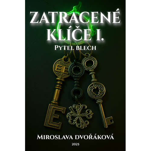 E-kniha Z(a)tracené klíče I - Miroslava Dvořáková - 