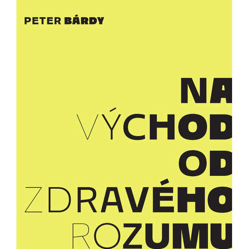E-kniha Na východ od zdravého rozumu - Peter Bárdy - 