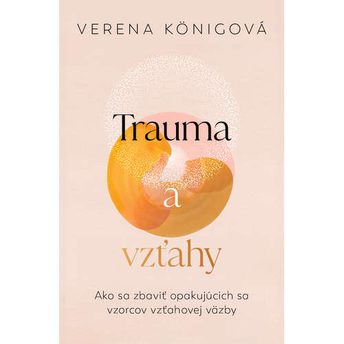 E-kniha Trauma a vzťahy - Verena König - 