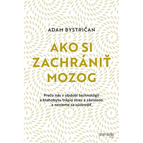 E-kniha Ako si zachrániť mozog - Adam Bystričan - 