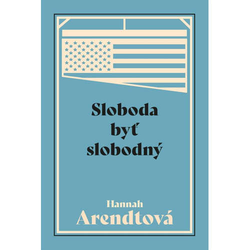 E-kniha Sloboda byť slobodný - Hannah Arendt - 