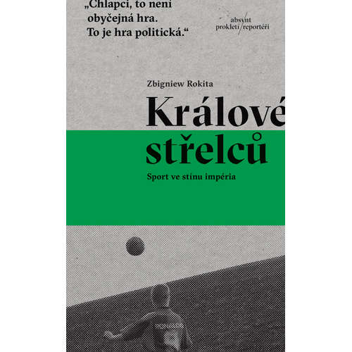 E-kniha Králové střelců - Zbigniew Rokita - 