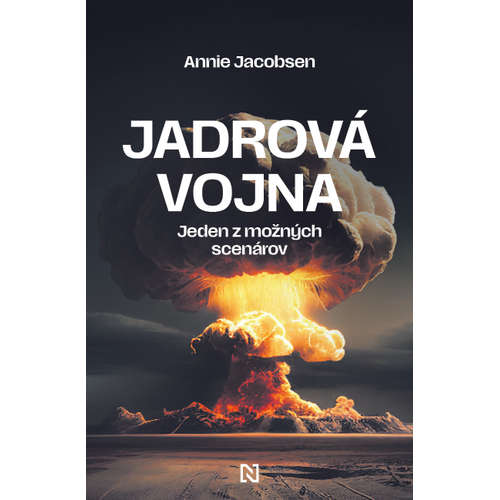 E-kniha Jadrová vojna - Annie Jacobsen - 