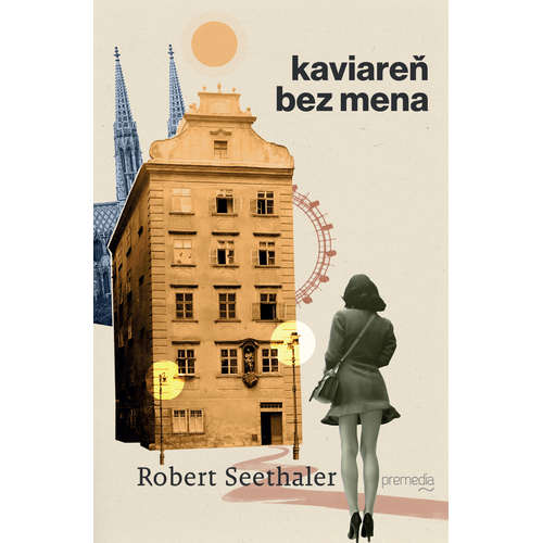 E-kniha Kaviareň bez mena - Robert Seethaler - 