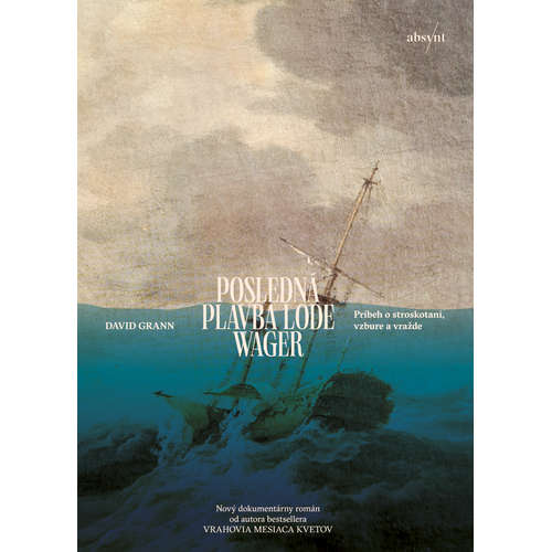 E-kniha Posledná plavba lode Wager - David Grann - 