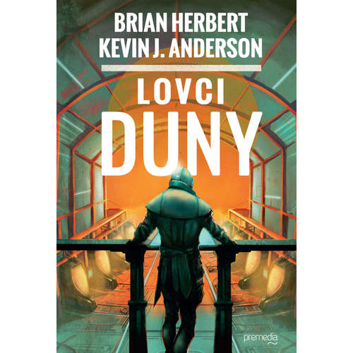 E-kniha Lovci Duny - Brian Herbert -