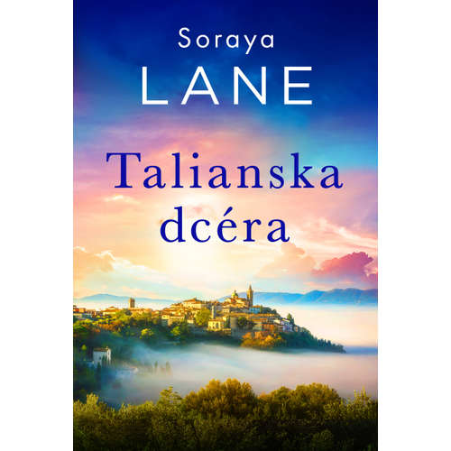 E-kniha Talianska dcéra - Soraya Lane - 