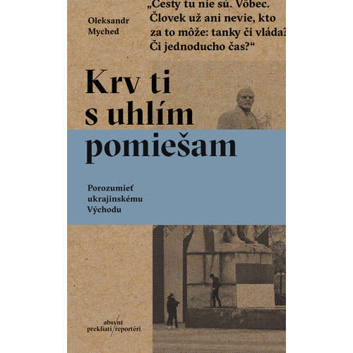 E-kniha Krv ti s uhlím pomiešam - Oleksandr Myched - 