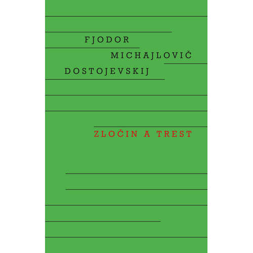 E-kniha Zločin a trest - Fjodor Michajlovič Dostojevskij - 