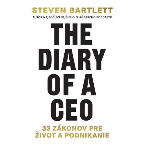 E-kniha The Diary of a CEO (slovenský jazyk) - Steven Bartlett -