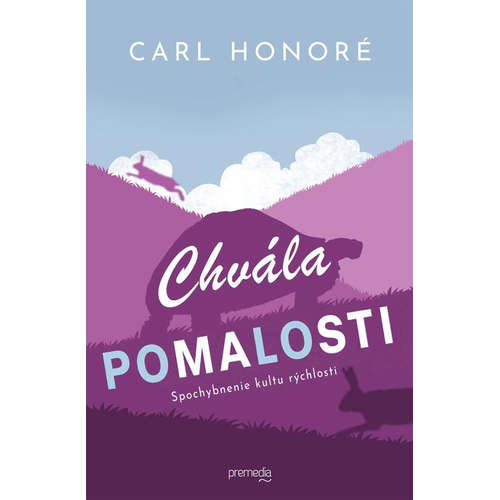 E-kniha Chvála pomalosti - Carl Honoré - 