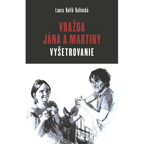 E-kniha Vražda Jána a Martiny: VYŠETROVANIE - Laura Kelloo Kalinská - 